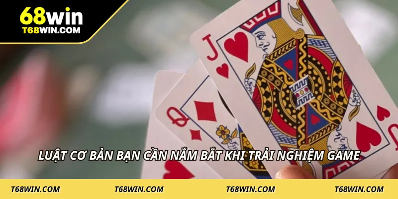 Luật cơ bản bạn cần nắm bắt khi trải nghiệm game
